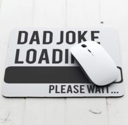 “Dad Joke Loading” Funny Mousepad for dad gift.