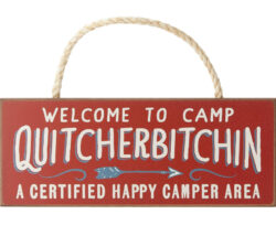 Welcome to Camp Quitcherbitchin funny wooden hanging sign from amazon.